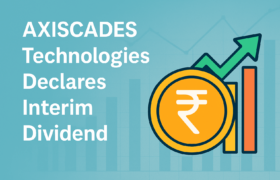 AXISCADES Technologies Announces Interim Dividend