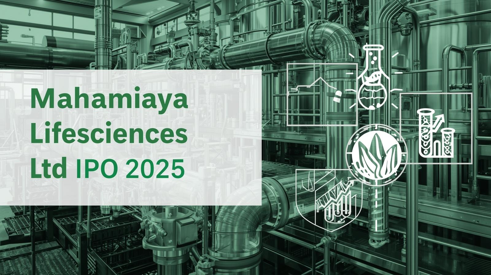 Mahamaya Lifesciences Ltd IPO 2025: Key Details, GMP, Financials, and Retail Investor Strategy